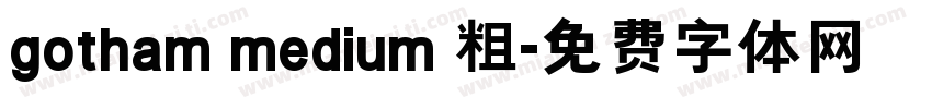 gotham medium 粗字体转换